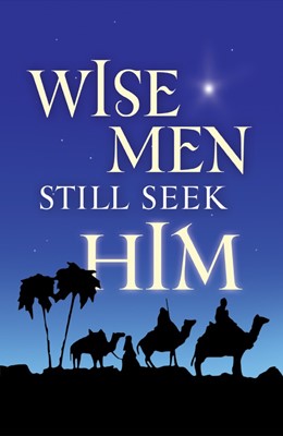 Wise Men Still Seek Him (Pack Of 25) (Tracts)