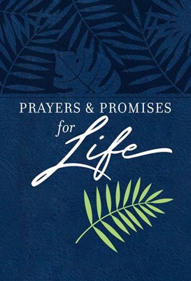 Prayers and Promises for Life (Imitation Leather)