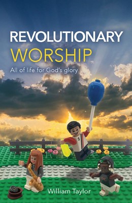 Revolutionary Worship (Paperback)