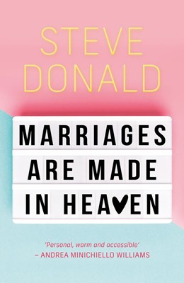 Marriages are Made in Heaven (Paperback)