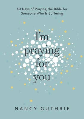 I'm Praying for You (Paperback)