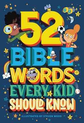 52 Bible Words Every Kid Should Know (Hard Cover)