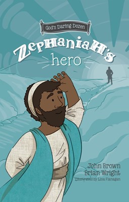 Zephaniah’s Hero (Hard Cover)