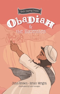 Obadiah and the Edomites (Hard Cover)