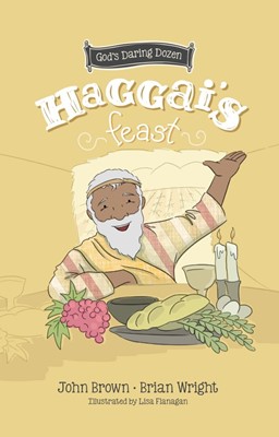 Haggai’s Feast (Hard Cover)