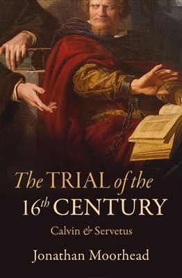 The Trial of the 16th Century (Paperback)