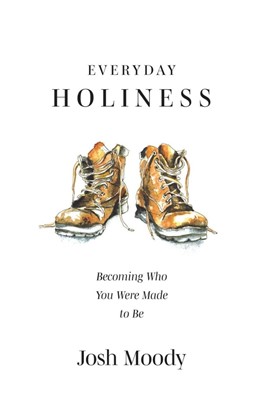 Everyday Holiness (Paperback)