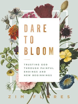 Dare to Bloom (Hard Cover)