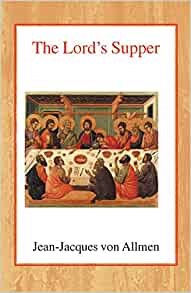 The Lord's Supper (Paperback)