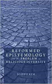 Reformed Epistemology and the Problem of Religious Diversity (Paperback)