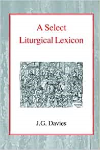 Select Liturgical Lexicon, A PB (Paperback)