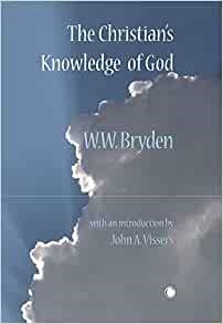 Christian's Knowledge of God, The PB (Paperback)