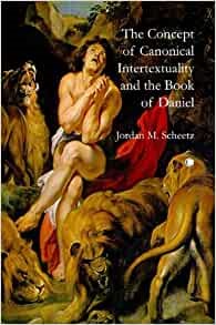 Concept of Canonical Intertextuality and the Book of Daniel (Paperback)