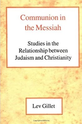 Communion in the Messiah (Paperback)