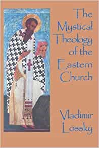 Mystical Theology of the Eastern Church, The PB (Paperback)
