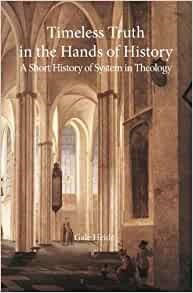 Timeless Truth in the Hands of History (Paperback)