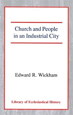 Church and People in an Industrial City (Paperback)