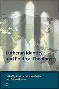 Lutheran Identity and Political Theology (Paperback)