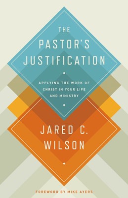 The Pastor's Justification (Paperback)