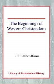 Beginnings of Western Christendom, The HB (Hard Cover)