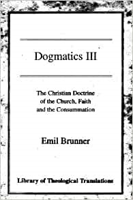 Dogmatics III PB (Paperback)