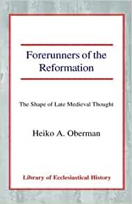 Forerunners of the Reformation (Paperback)