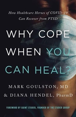 Why Cope When You Can Heal? (Paperback)