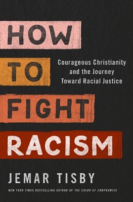 How to Fight Racism (Hard Cover)