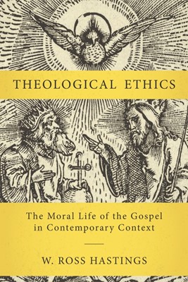 Theological Ethics (Hard Cover)