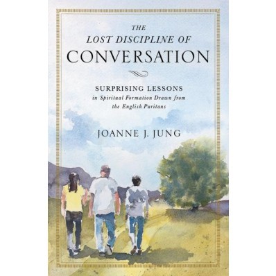 The Lost Discipline Of Conversation (Paperback)