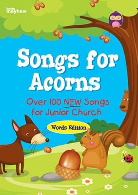 Songs for Acorns Words Edition (Paperback)