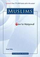 How To Respond To Muslims   3Rd Edition (Paperback)