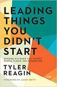 Leading Things You Didn't Start (Hard Cover)