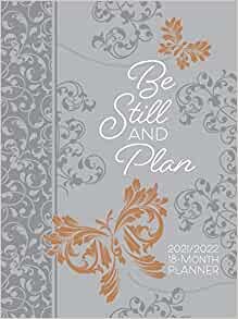2022 18-Month Planner: Be Still and Plan (Imitation Leather)