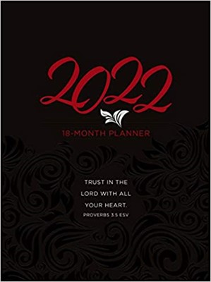 2022 18-Month Planner: Trust in the Lord (Imitation Leather)