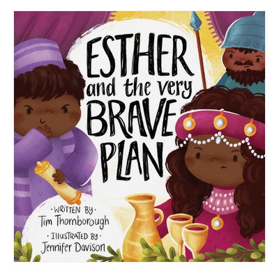 Esther and the Very Brave Plan (Hard Cover)