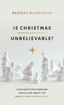 Is Christmas Unbelievable? (Paperback)