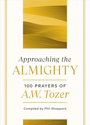 Approaching the Almighty (Hard Cover)