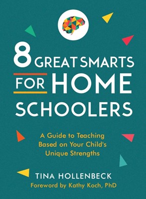 8 Great Smarts for Homeschooling Families (Paperback)