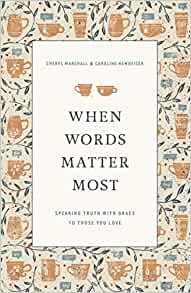 When Words Matter Most (Paperback)