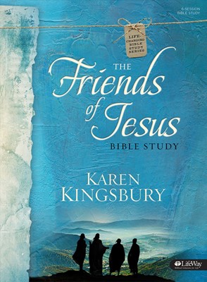 The Friends of Jesus Bible Study Book (Paperback)