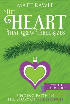 The Heart That Grew Three Sizes Youth Study Book (Paperback)