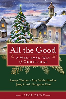 All the Good [Large Print] (Paperback)