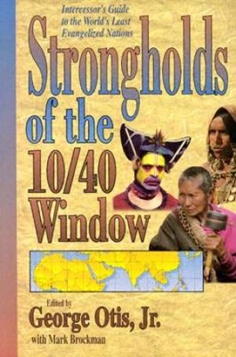 Strongholds of the 10/40 Window (Paperback)