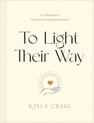 To Light Their Way (Hard Cover)