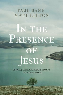 In the Presence of Jesus (Hard Cover)
