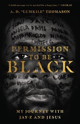 Permission to Be Black (Paperback)