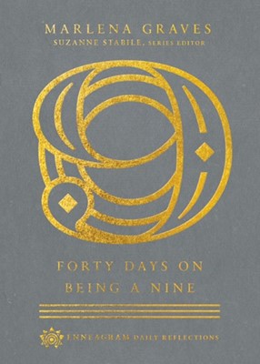 Forty Days on Being a Nine (Paperback)