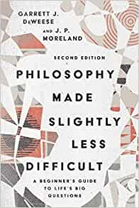Philosophy Made Slightly Less Difficult (Paperback)