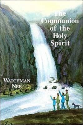 The Communion Of The Holy Spirit (Paperback)